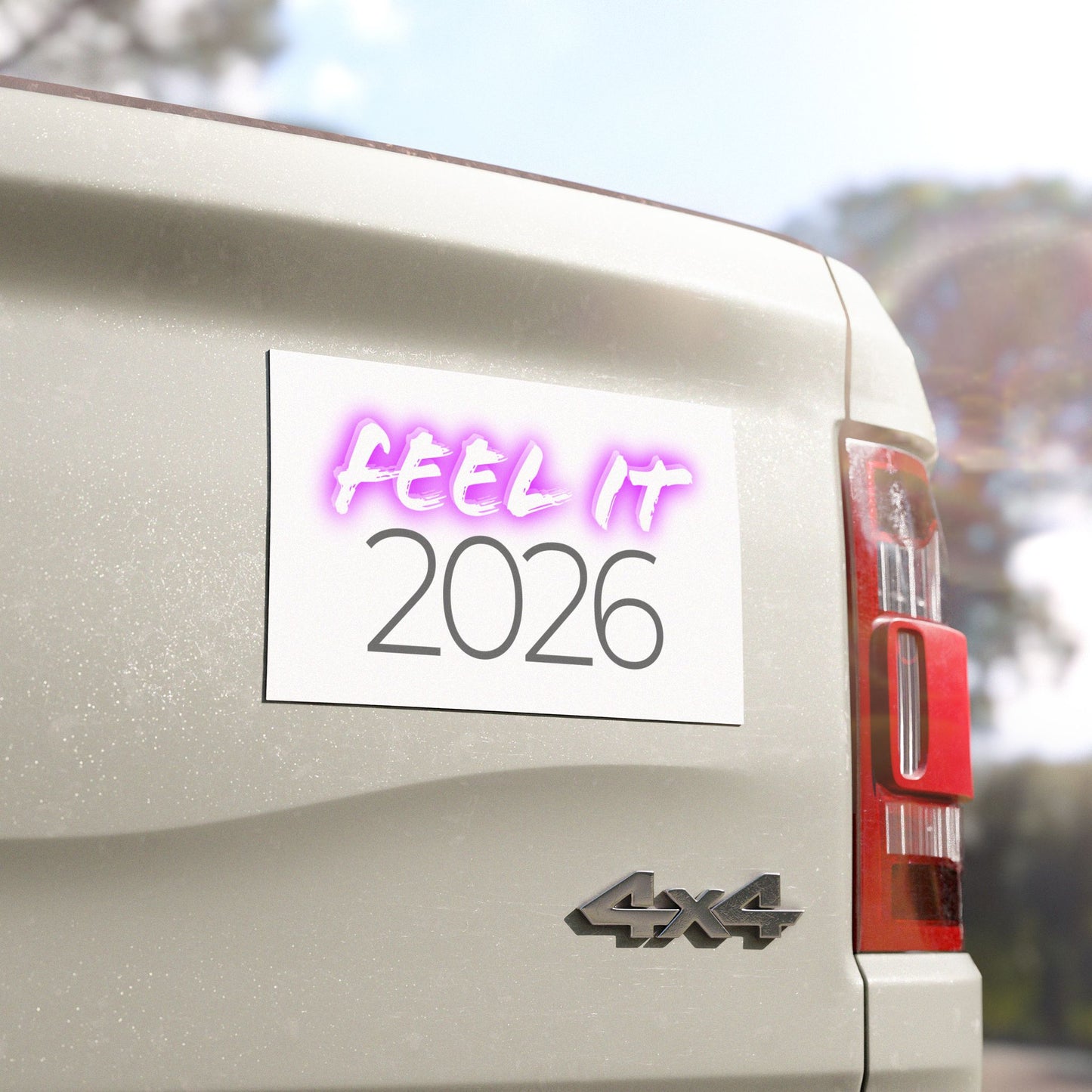 “Feel It 2026” Car Magnet — Political Activist Magnet