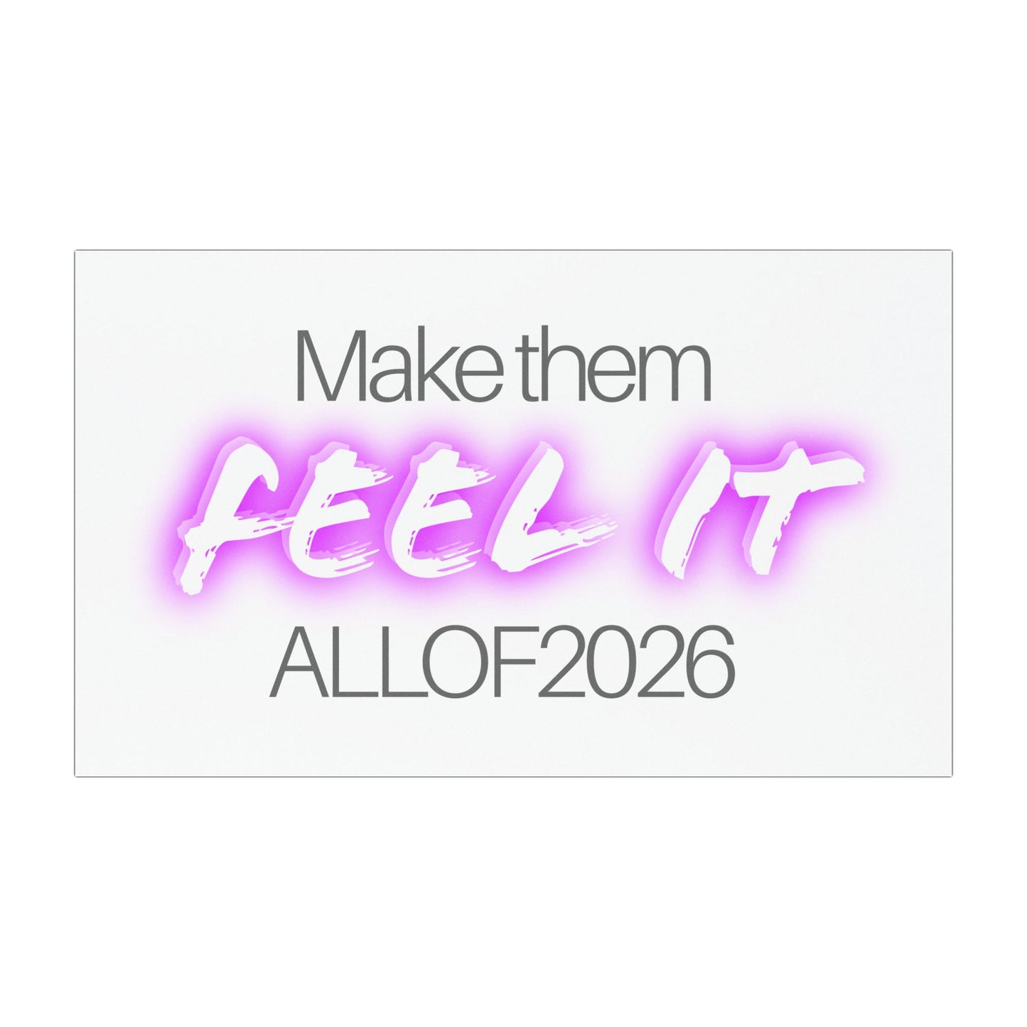 “Make Them Feel It” Car Magnet — Political Activist Magnet