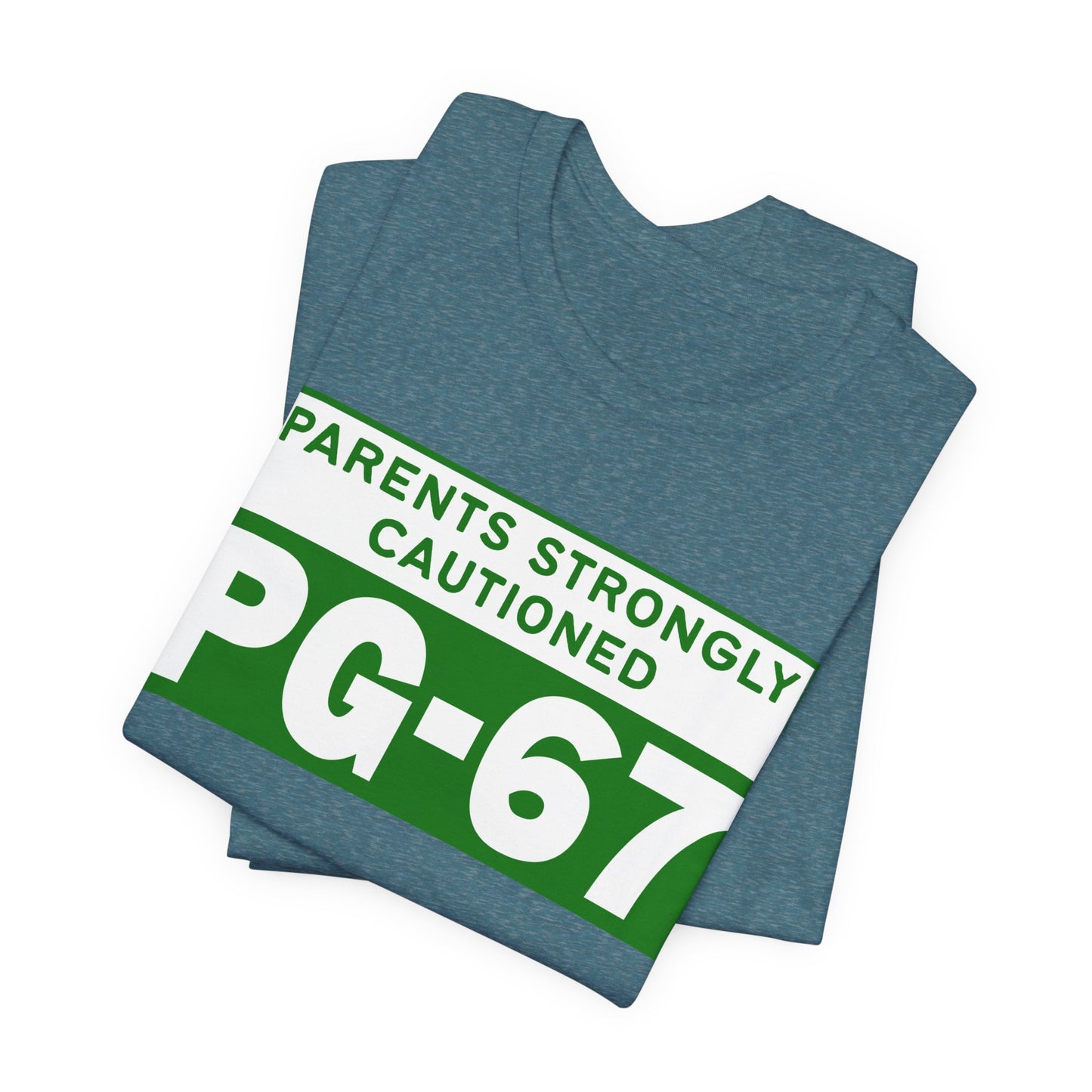Parents Strongly Cautioned PG-67 – Unisex Tee