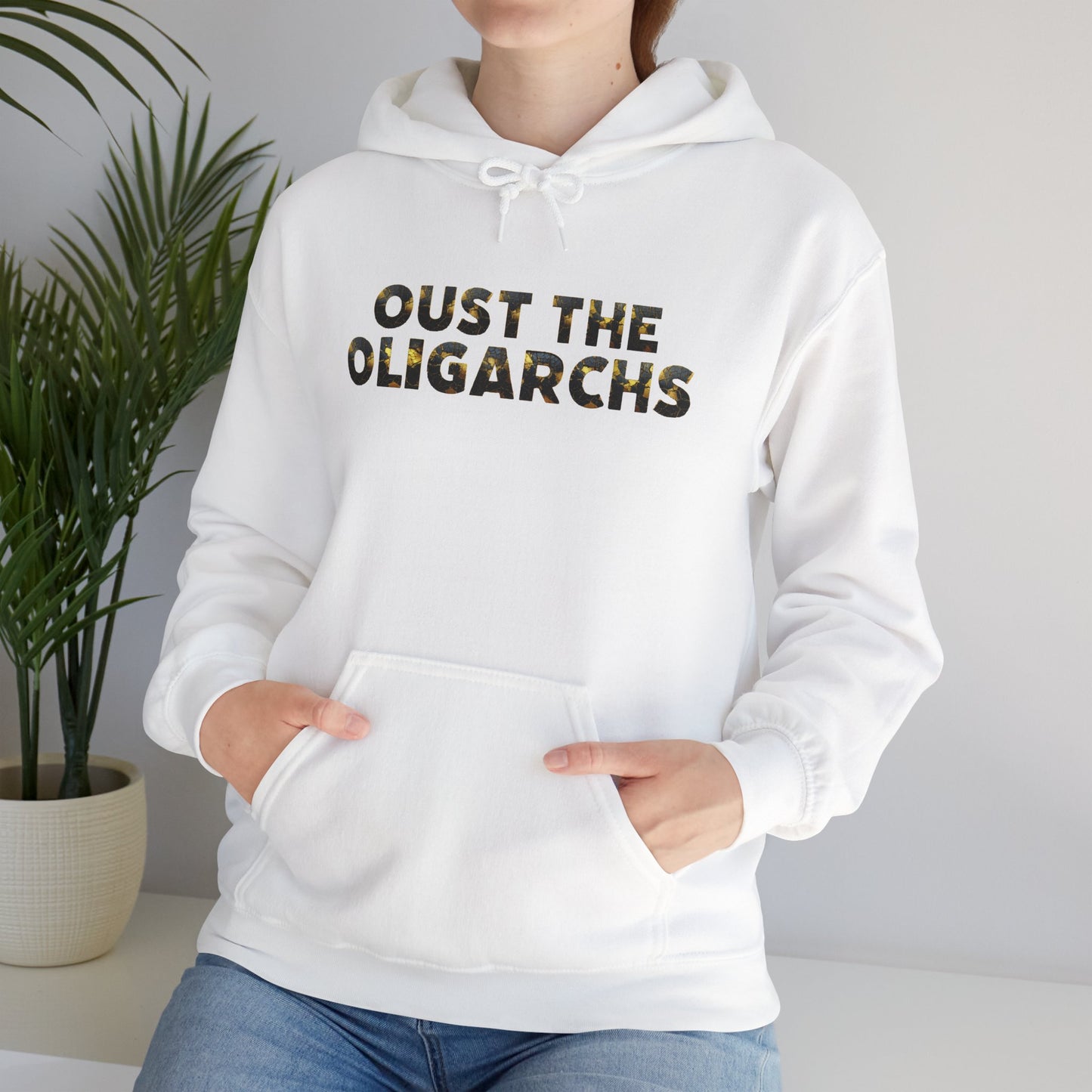 "Oust the Oligarchs" Hoodie -- Political Statement Gear