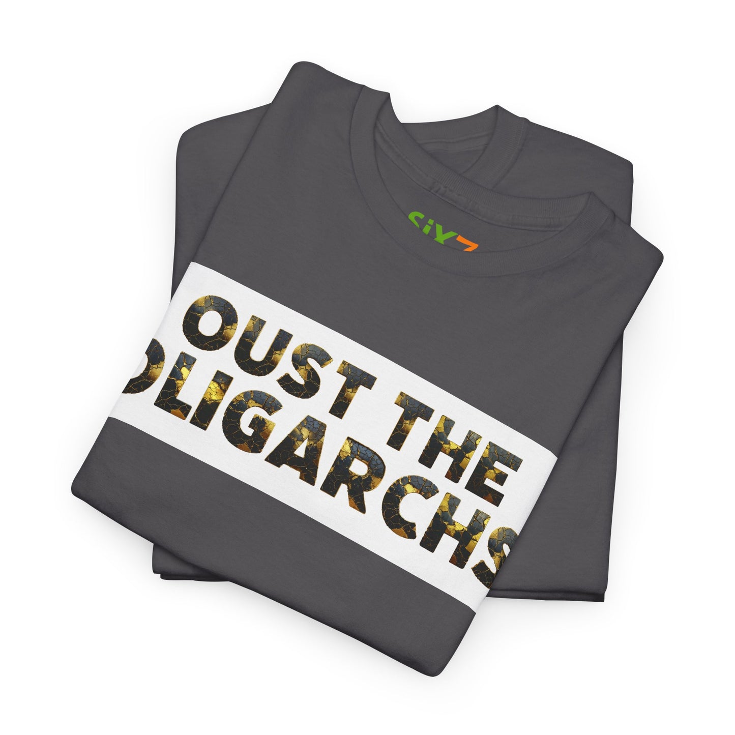 "Oust the Oligarchs" Tee – Political Statement Gear