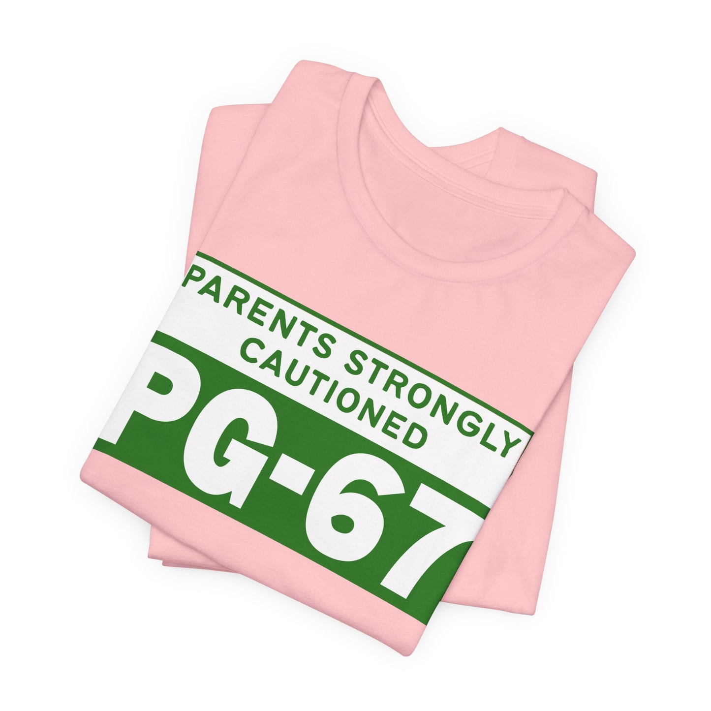 Parents Strongly Cautioned PG-67 – Unisex Tee