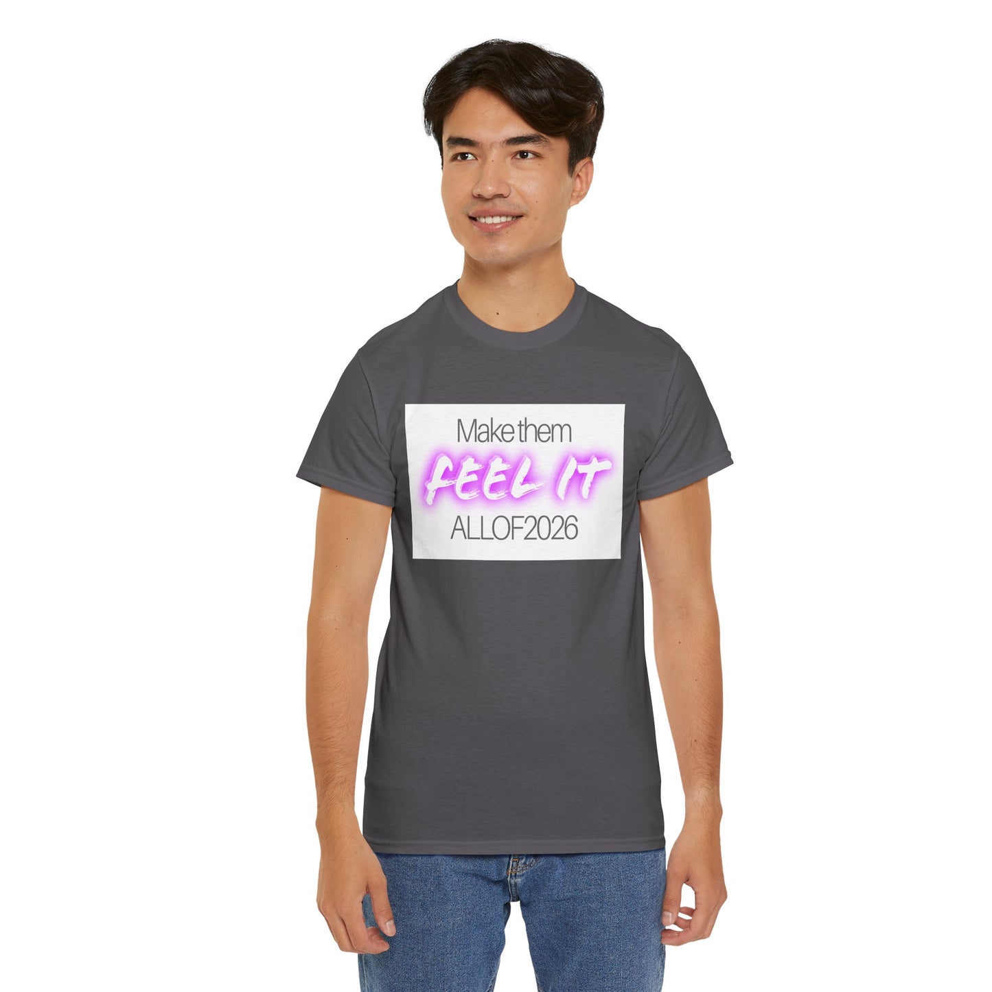 "Make Them Feel It - ALL OF 2026" Tee — Anti-Billionaire T-shirt
