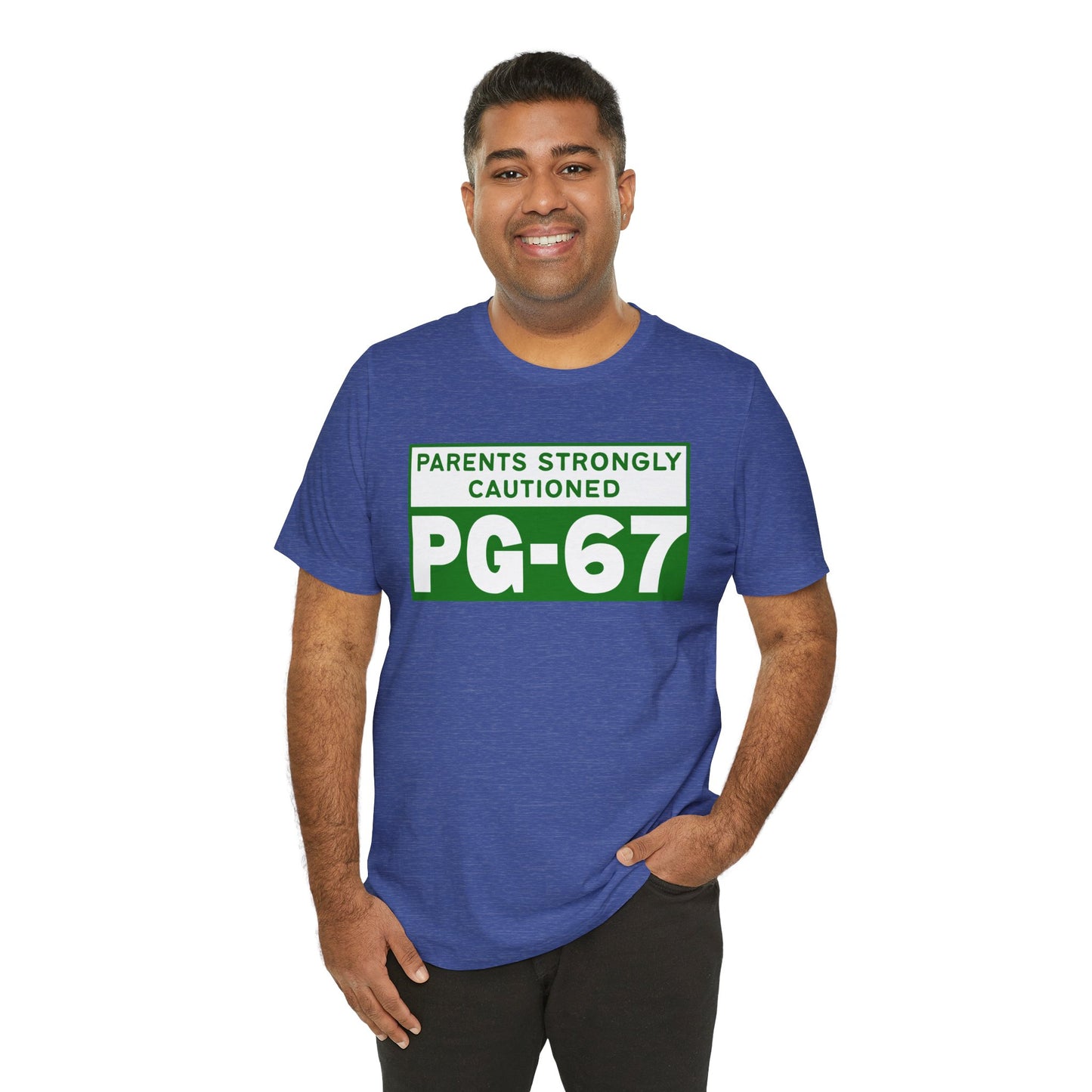 Parents Strongly Cautioned PG-67 – Unisex Tee
