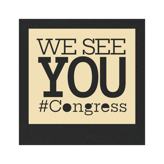 “We see YOU, Congress” Political Car Magnet — Patriotic Protest Sticker