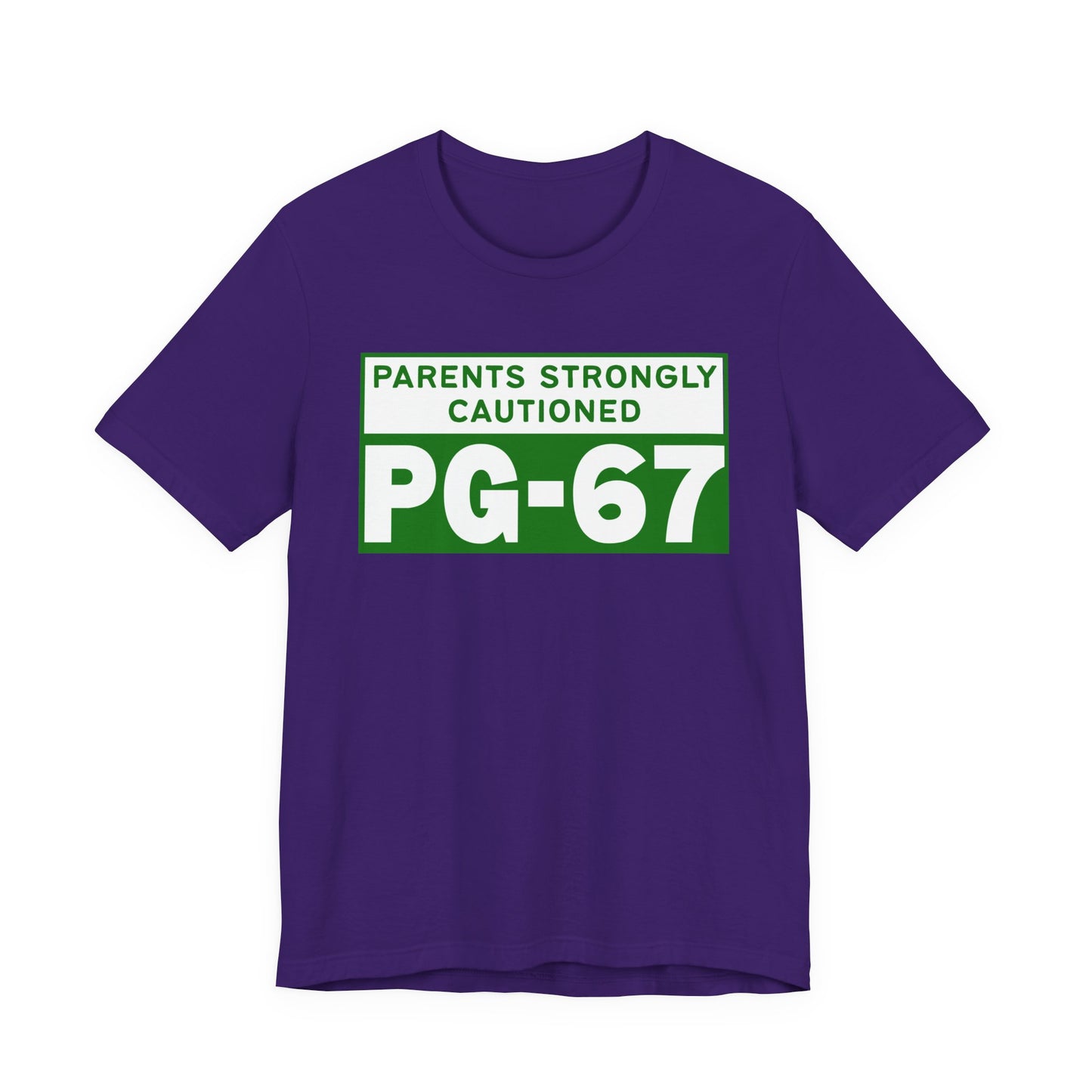 Parents Strongly Cautioned PG-67 – Unisex Tee