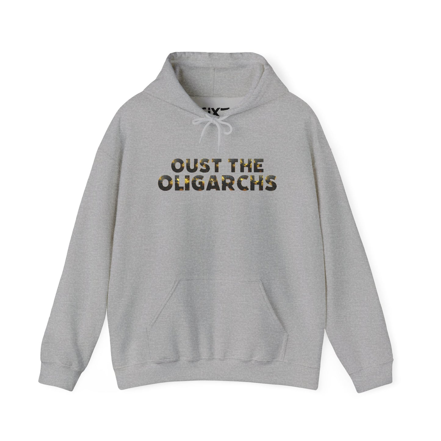 "Oust the Oligarchs" Hoodie -- Political Statement Gear