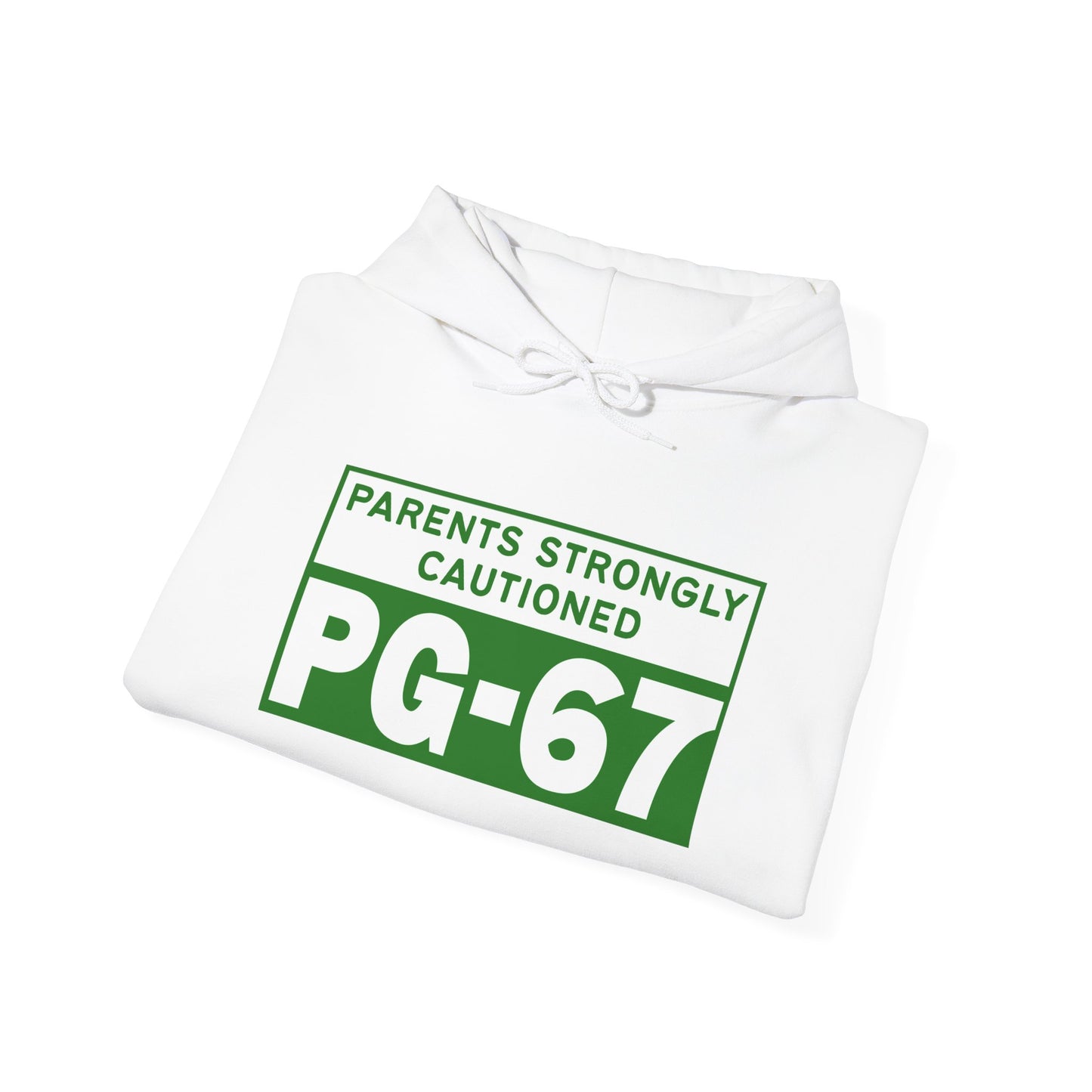 Parents Strongly Cautioned PG-67 -- Unisex Hoodie