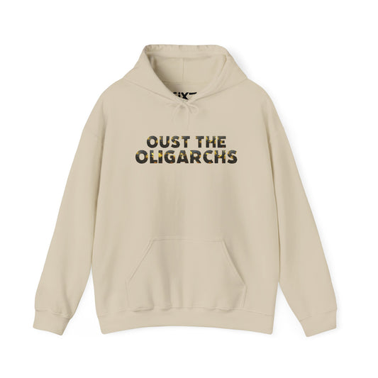 "Oust the Oligarchs" Hoodie -- Political Statement Gear