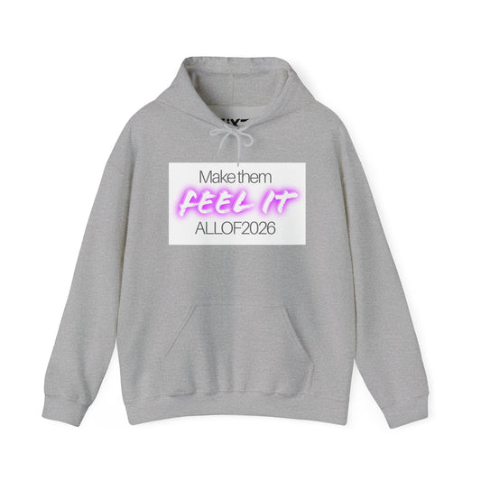 "Make Them Feel It - ALL OF 2026" Hoodie — Anti-Billionaire Gear