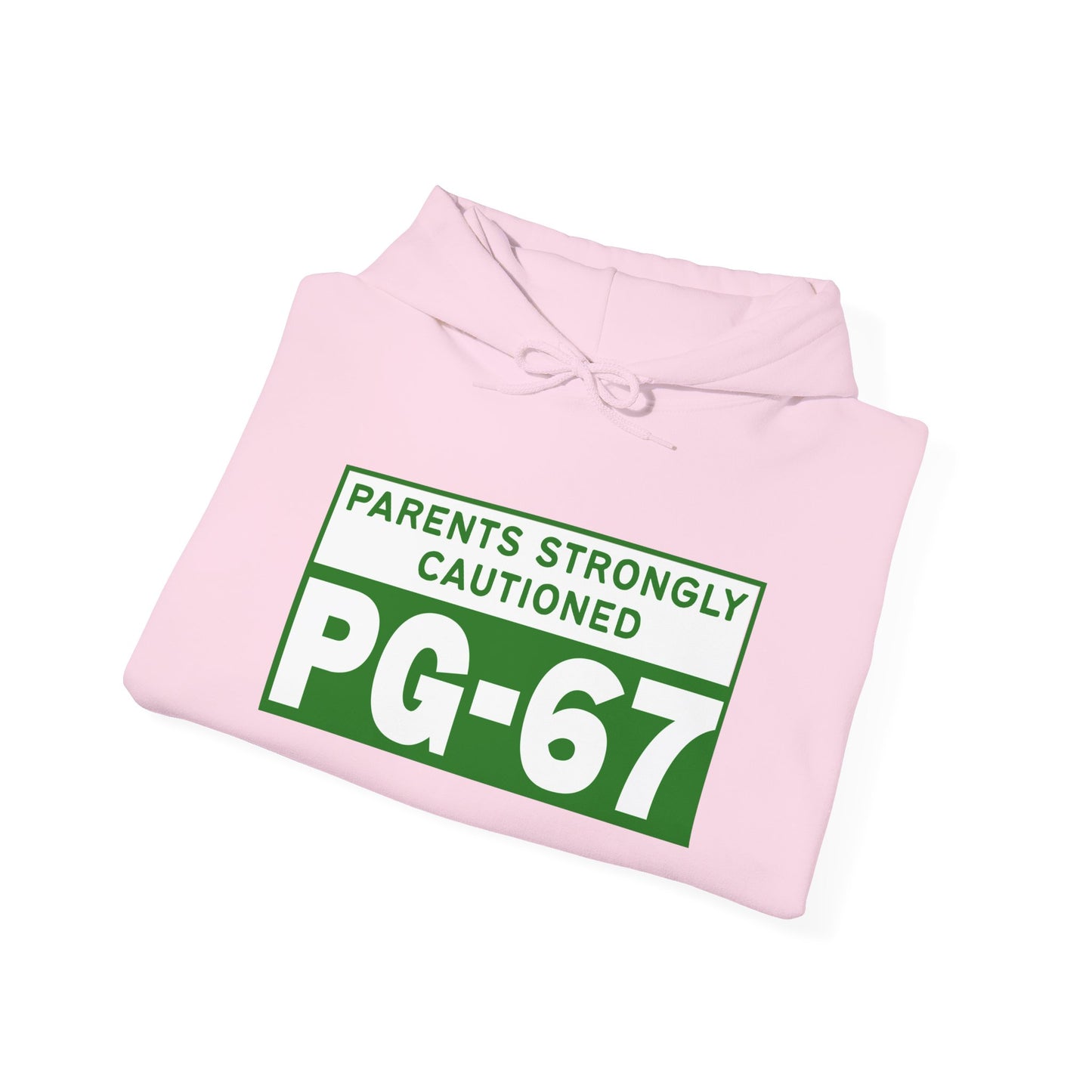Parents Strongly Cautioned PG-67 -- Unisex Hoodie