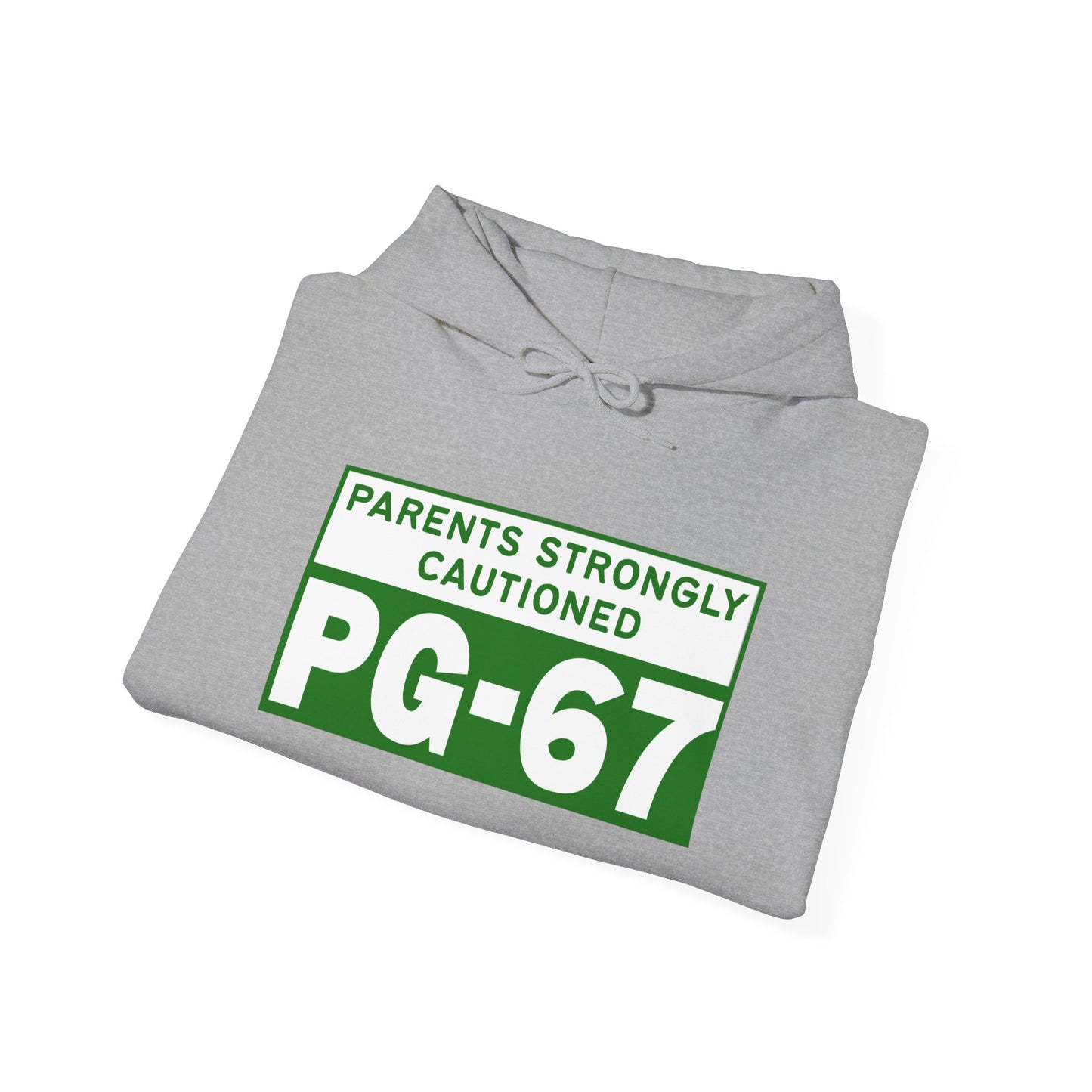 Parents Strongly Cautioned PG-67 -- Unisex Hoodie