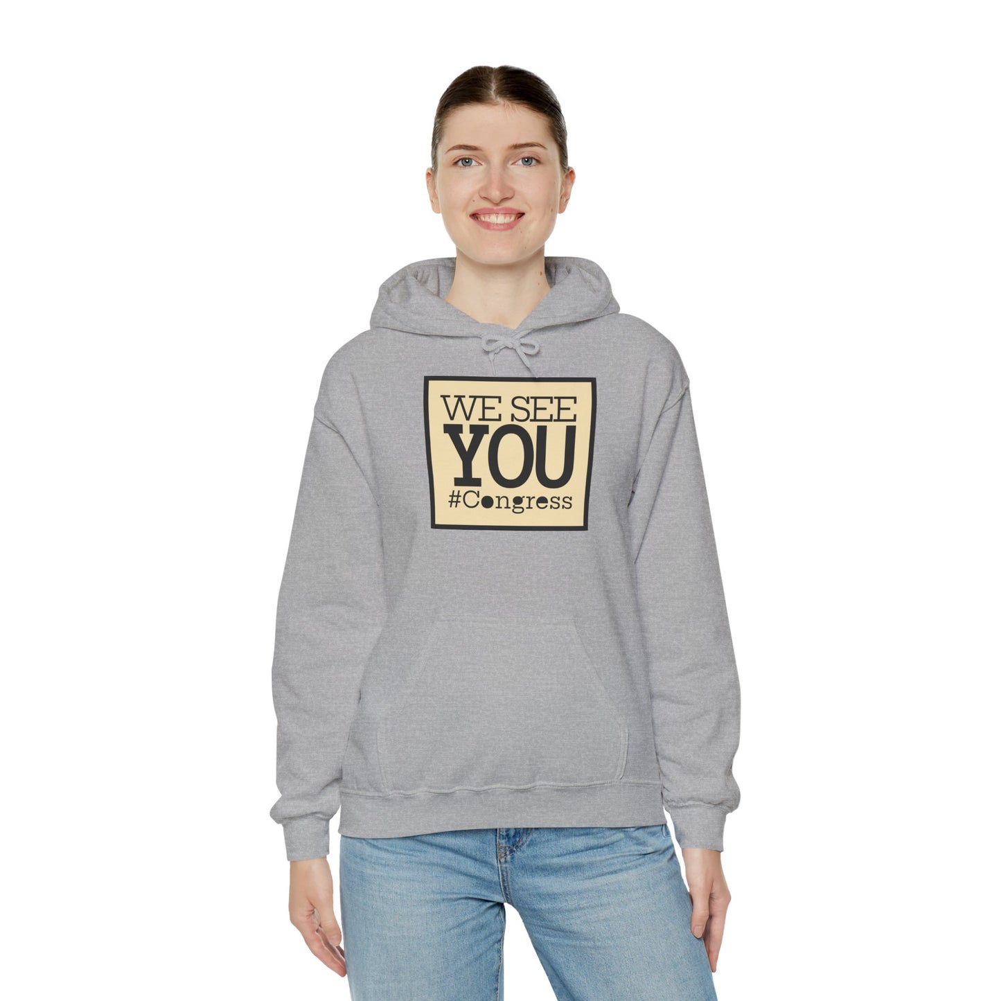 "We See You, Congress" Hoodie — Political Statement Gear