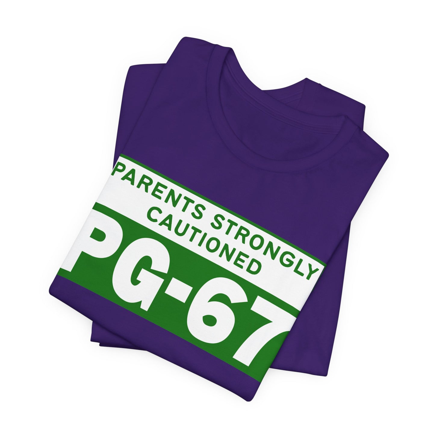 Parents Strongly Cautioned PG-67 – Unisex Tee
