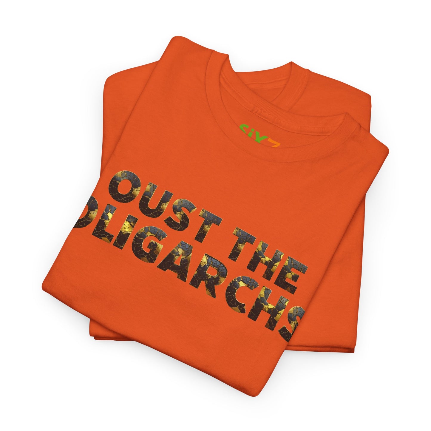 "Oust the Oligarchs" Tee – Political Statement Gear