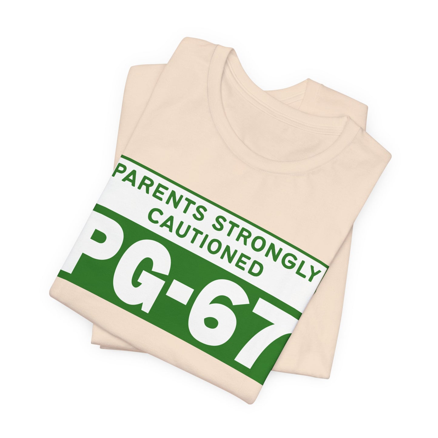 Parents Strongly Cautioned PG-67 – Unisex Tee