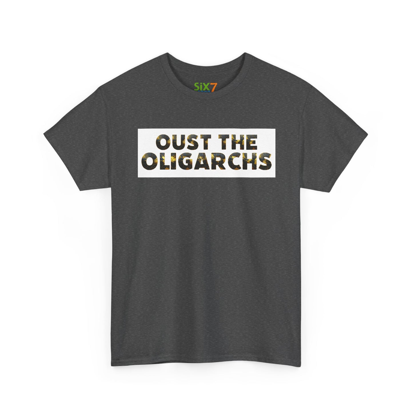 "Oust the Oligarchs" Tee – Political Statement Gear