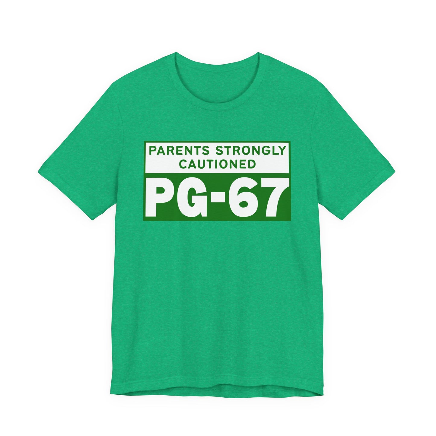Parents Strongly Cautioned PG-67 – Unisex Tee