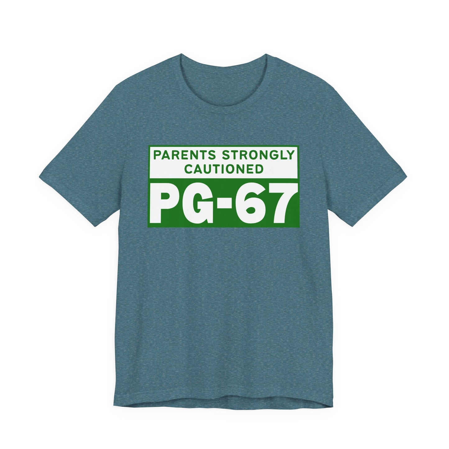 Parents Strongly Cautioned PG-67 – Unisex Tee